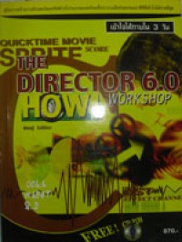 The Director 6.0 How ! Workshop  ฉ.1